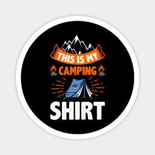 This Is My Camping Shirt Camping Trailer Camper Van Magnet